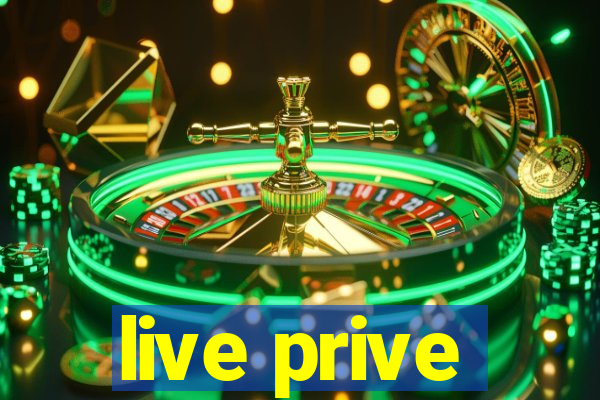 live prive